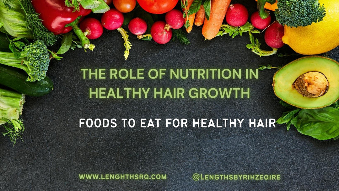 NUTRITION IN HEALTHY HAIR GROWTH